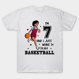 Girl plays basketball - I am 7 T-Shirt